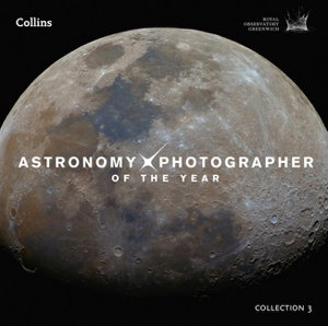 Cover art for Astronomy Photographer of the Year: Collection 3