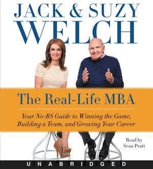 Cover art for The Real-Life MBA Unabridged CD Your No-BS Guide to CompetingTeam-building and Getting Ahead in Business Today