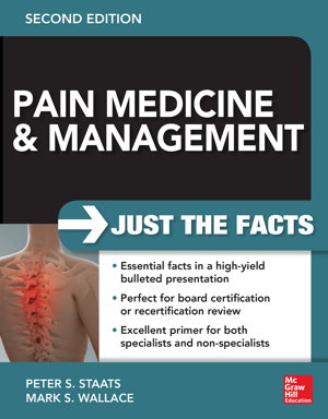 Cover art for Pain Medicine and Management: Just the Facts, 2e