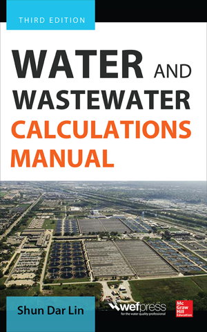 Cover art for Water and Wastewater Calculations Manual, Third Edition