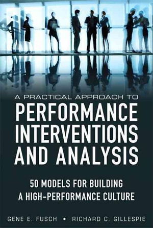 Cover art for Practical Approach to Performance Interventions and Analysis50 Models for Building a High-Performance Culture A