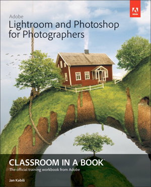 Cover art for Adobe Lightroom and Photoshop for Photographers Classroom in a Book