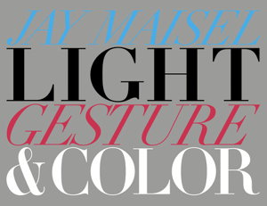 Cover art for Light, Gesture, and Color