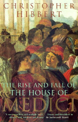 Cover art for Rise and Fall of the House of Medici