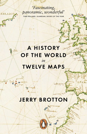 Cover art for A History of the World in Twelve Maps
