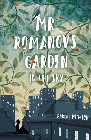 Cover art for Mr Romanov's Garden in the Sky