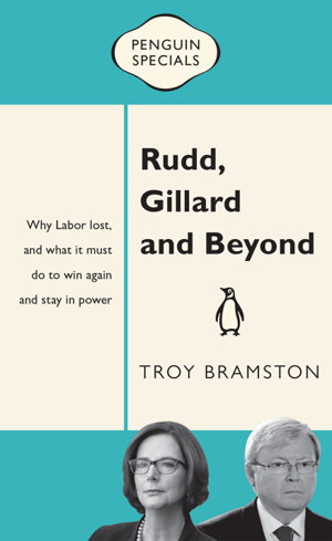 Cover art for Rudd Gillard and Beyond Penguin Special
