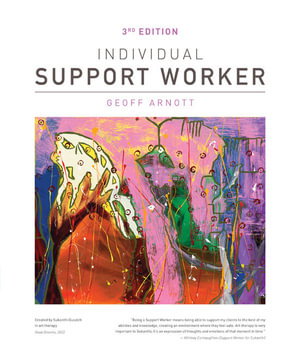 Cover art for The Individual Support Worker : Ageing, Disability, Home and Community