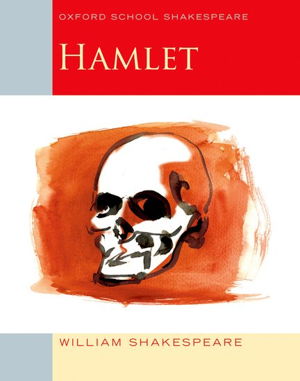Cover art for Hamlet Oxford School Shakespeare