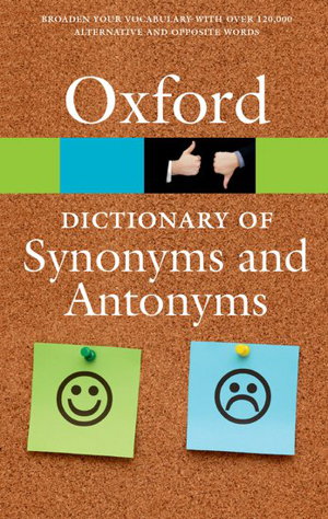 Cover art for The Oxford Dictionary of Synonyms and Antonyms