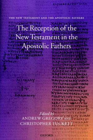 Cover art for The Reception of the New Testament in the Apostolic Fathers
