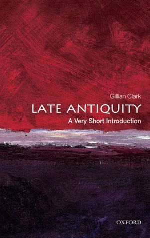 Cover art for Late Antiquity: A Very Short Introduction