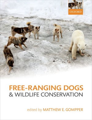 Cover art for Free-Ranging Dogs and Wildlife Conservation