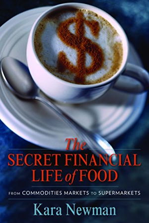 Cover art for The Secret Financial Life of Food