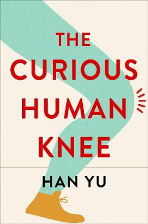 Cover art for The Curious Human Knee