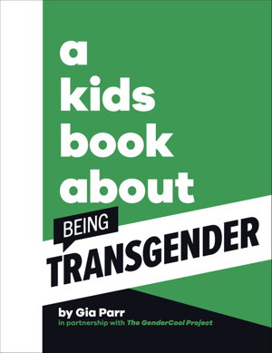 Cover art for Kids Book About Being Transgender