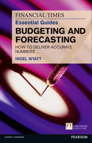 Cover art for Financial Times Essential Guide to Budgeting and Forecasting