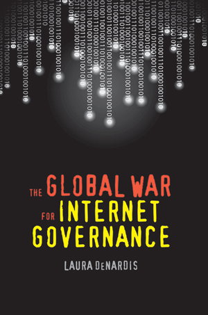 Cover art for The Global War for Internet Governance