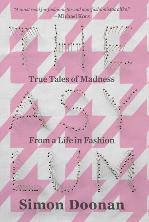 Cover art for The Asylum: True Tales of Madness from a Life in Fashion