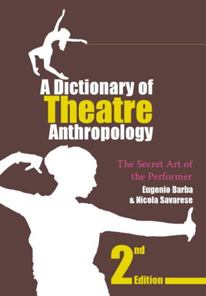Cover art for A Dictionary of Theatre Anthropology