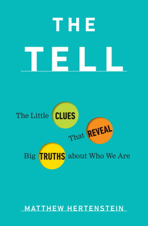 Cover art for Tell The Little Clues That Reveal Big Truths About Who We