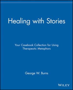 Cover art for Healing with Stories Your Casebook Collection for Using