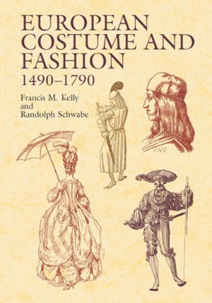 Cover art for European Costume and Fashion 1490-1790
