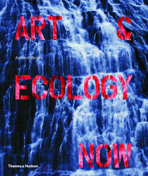 Cover art for Art and Ecology Now