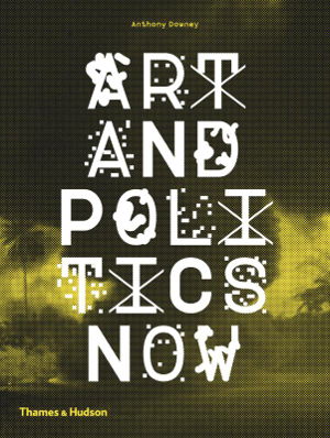 Cover art for Art and Politics Now
