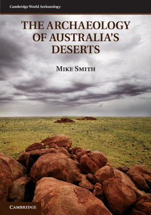 Cover art for The Archaeology of Australia's Deserts