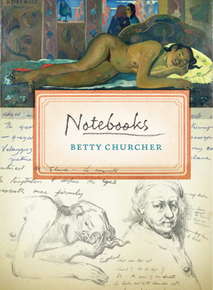 Cover art for Betty Churcher's Notebooks