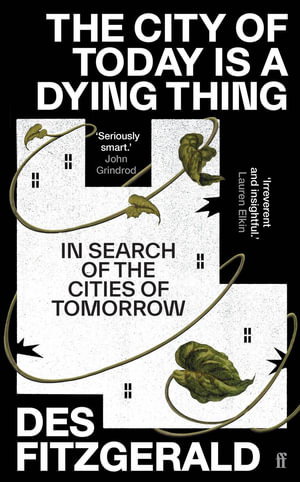 Cover art for The City of Today is a Dying Thing