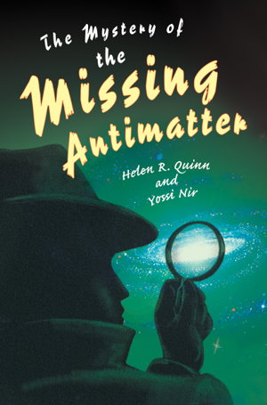 Cover art for The Mystery of the Missing Antimatter