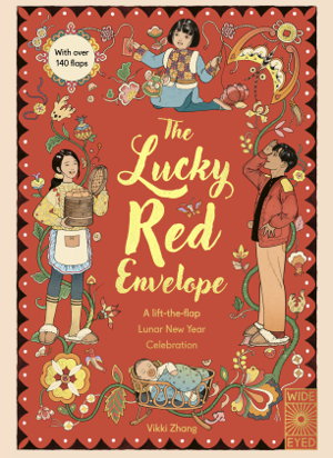 Cover art for The Lucky Red Envelope: A lift-the-flap Lunar New Year Celebration