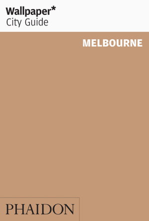 Cover art for Wallpaper* City Guide Melbourne 2014