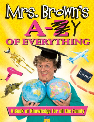 Cover art for Mrs. Brown's A to Y of Everything