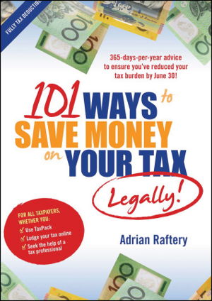 Cover art for 101 Ways to Save Money on Your Tax - Legally!
