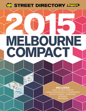 Cover art for Melbourne Compact Street Directory 2015 13th ed