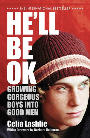 Cover art for He'll Be OK Growing Gorgeous Boys Into Good Men