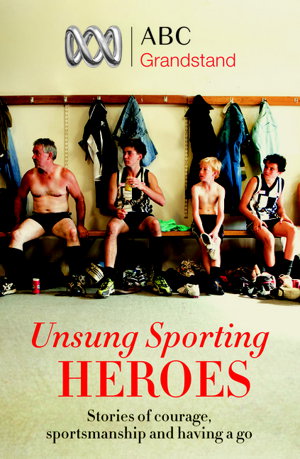 Cover art for ABC Grandstand's Unsung Sporting Heroes