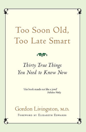 Cover art for Too Soon Old, Too Late Smart