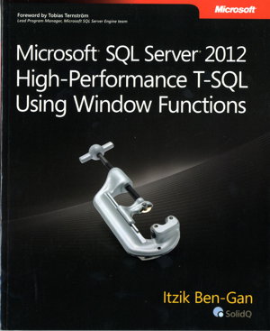 Cover art for Microsoft SQL Server 2012 High-Performance T-SQL Using Window Functions
