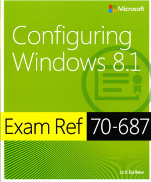 Cover art for Configuring Windows 8.1 Exam Ref 70-687