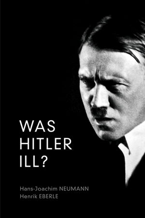 Cover art for Was Hitler Ill?