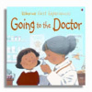 Cover art for Usborne First Experiences Going To The Doctor