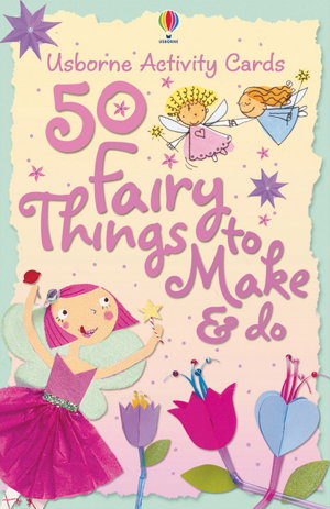 Cover art for 50 Things to Make and Do Cards