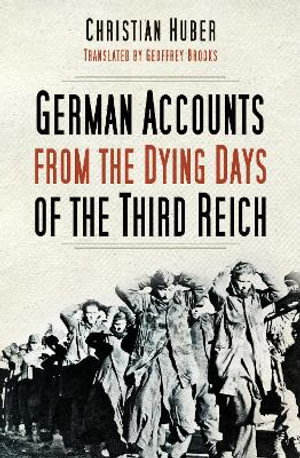 Cover art for German Accounts from the Dying Days of the Third Reich