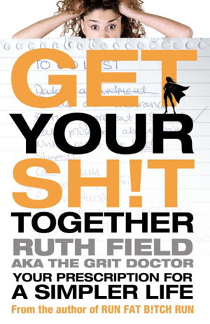 Cover art for Get Your Sh!t Together
