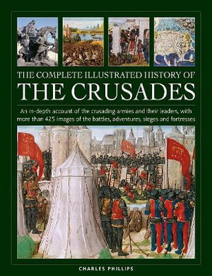 Cover art for Crusades, The Complete Illustrated History of