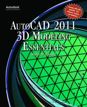Cover art for AutoCAD 2011 3D Modeling Essentials